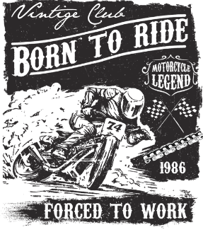 Born to ride